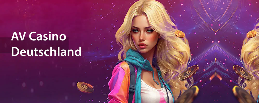 AV Casino Deutschland – Bonusse ohne Einzahlung und Gratis Spins Online